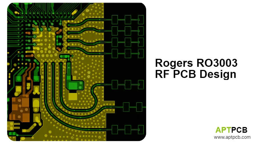Rogers RO3003 RF PCB: Design Across the RF Spectrum
